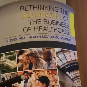 a sign from HSM Bootcamp - a course about the business of health care taught at Fuqua to Duke MBA students