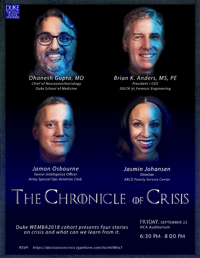 Event promotional poster text: The Chronicle of Crisis Friday, September 22, 2017 Moderator: Munindra Nath, Assistant Vice President, CIT Groups Inc Panelist #1: Brian Anders, DELTA |v| Forensic Engineering Panelist #2 Jasmin Johansen, Director, ABCD Family Service Center Panelist #3 Dhanesh Gupta, Chief of Neuroanethesiology, Duke School of Medicine Panelist #4 Jamon Osborne, Senior Intelligence Officer, Army Special Ops Aviation Command